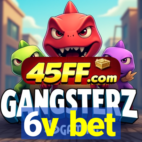6v bet